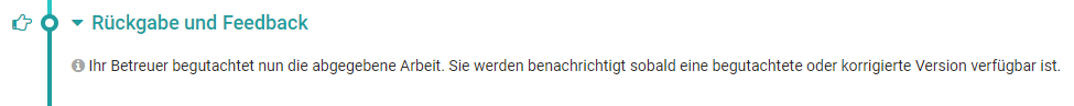 Info: Noch keine Rückmeldung vom Betreuer