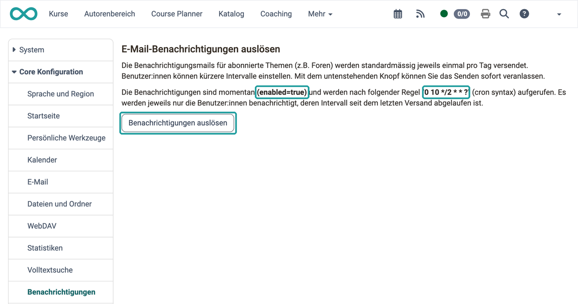 Status eingeschaltet, Regel 0 10 */2 * * ? für den Versand alle zwei Stunden und Button Benachrichtigungen auslösen, Seite E-Mail-Benachrichtigungen auslösen in der Core Konfiguration