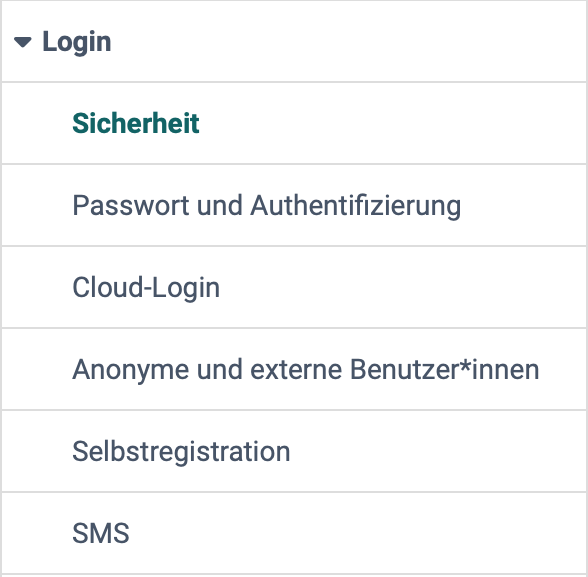 Konfigurationsmenü Login in der System-Administration mit den Bereichen Sicherheit, Passwort und Authentifizierung, Cloud-Login, Anonyme und externe Benutzer:innen, Selbstregistration und SMS