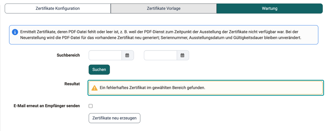 Ein gefundenes fehlerhaftes Zertifikat, darunter die Checkbox für die erneute E-Mail und die Schaltfläche zum Neuerzeugen, im Tab Wartung