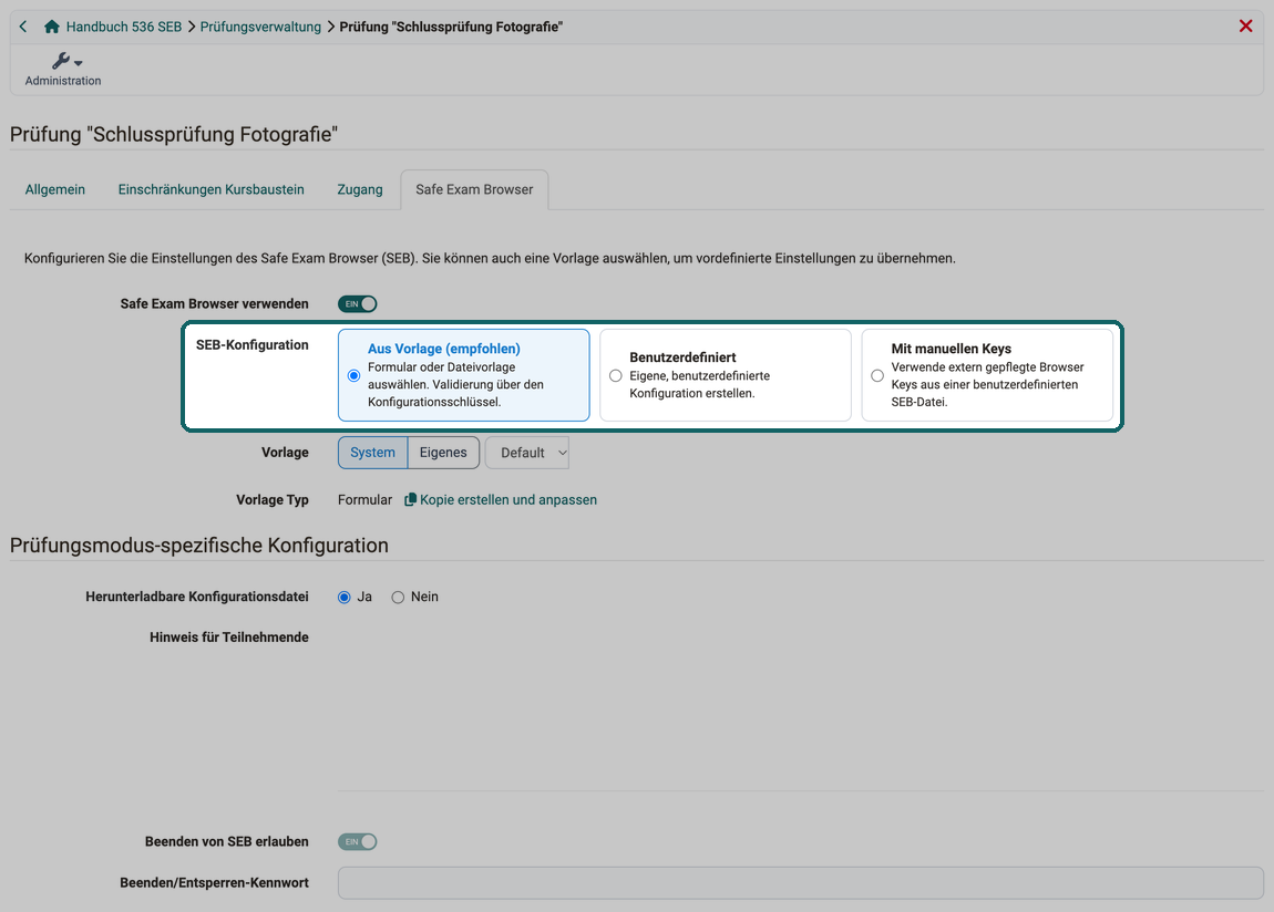Tab Safe Exam Browser im Dialog einer Prüfung · 2026.10.02 Markierte Auswahl SEB-Konfiguration mit Aus Vorlage (empfohlen), Benutzerdefiniert und Mit manuellen Keys, darunter Vorlage, Vorlage Typ und Prüfungsmodus-spezifische Konfiguration