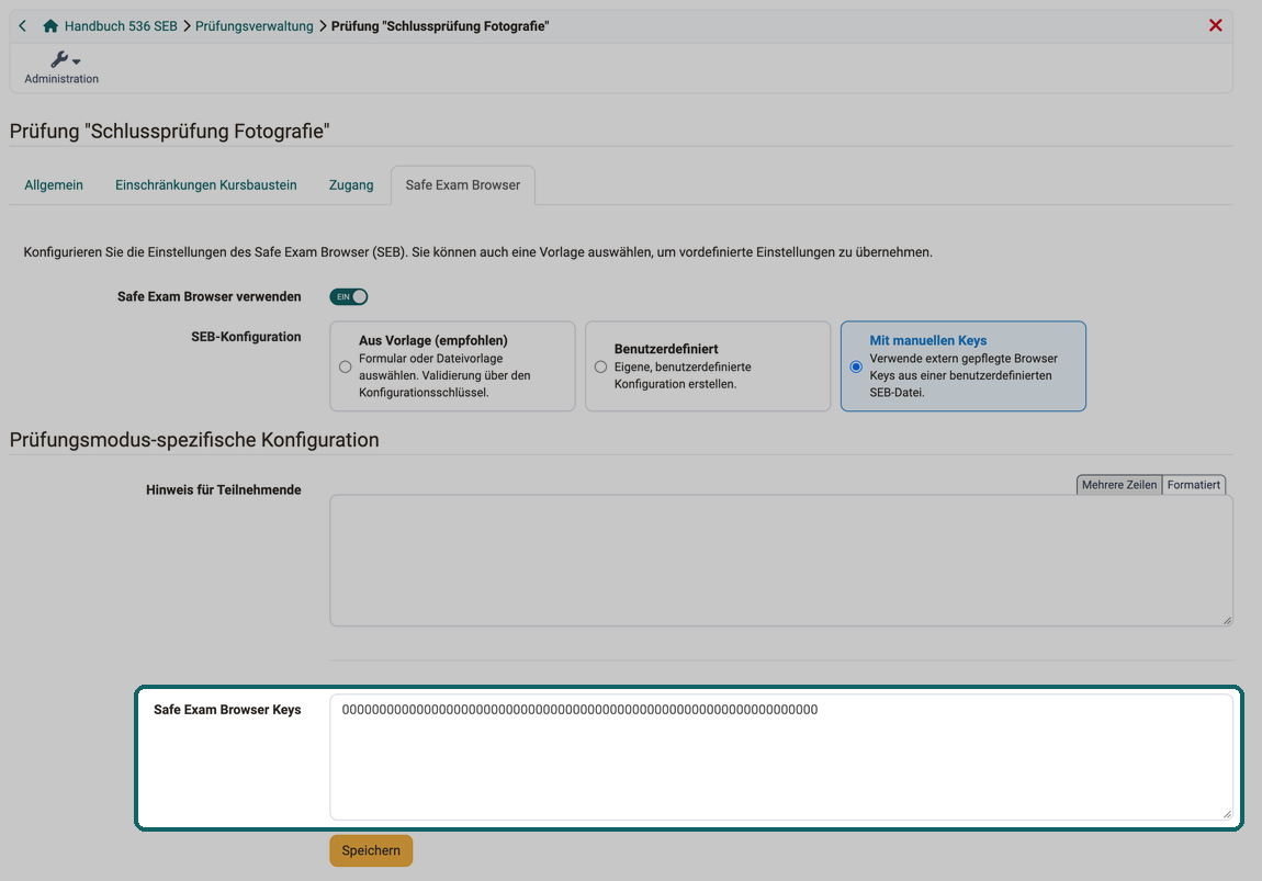 Tab Safe Exam Browser im Dialog einer Prüfung · 2026.10.02 Variante Mit manuellen Keys: unter der Prüfungsmodus-spezifischen Konfiguration nur Hinweis für Teilnehmende und das Feld Safe Exam Browser Keys