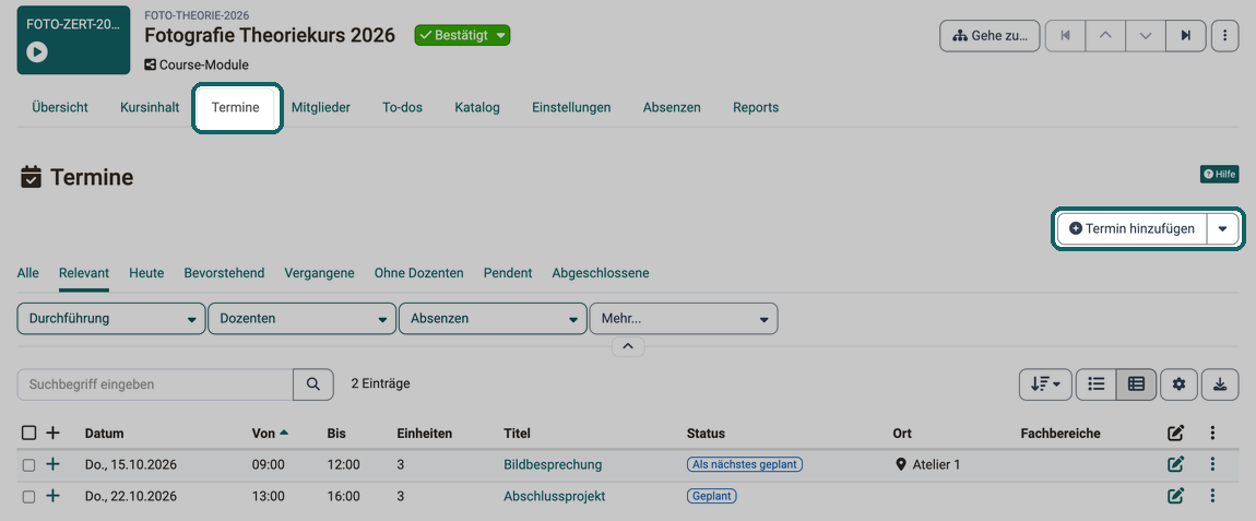 Tab Termine einer Durchführung · 2026.10.09 Im Tab Termine einer Durchführung stehen die geplanten Termine, mit dem Button Termin hinzufügen rechts über der Tabelle legen Sie weitere an