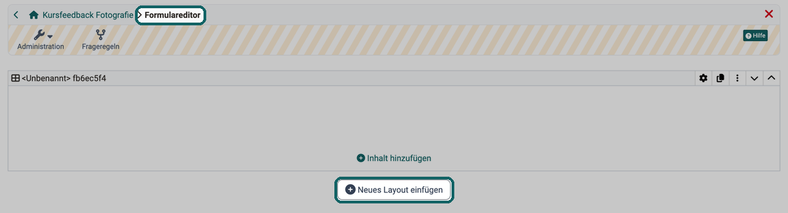 Neues Formular im Formulareditor mit dem vorgegebenen einspaltigen Layout, markiert sind der Eintrag Formulareditor in der Krümelnavigation und der Button Neues Layout einfügen