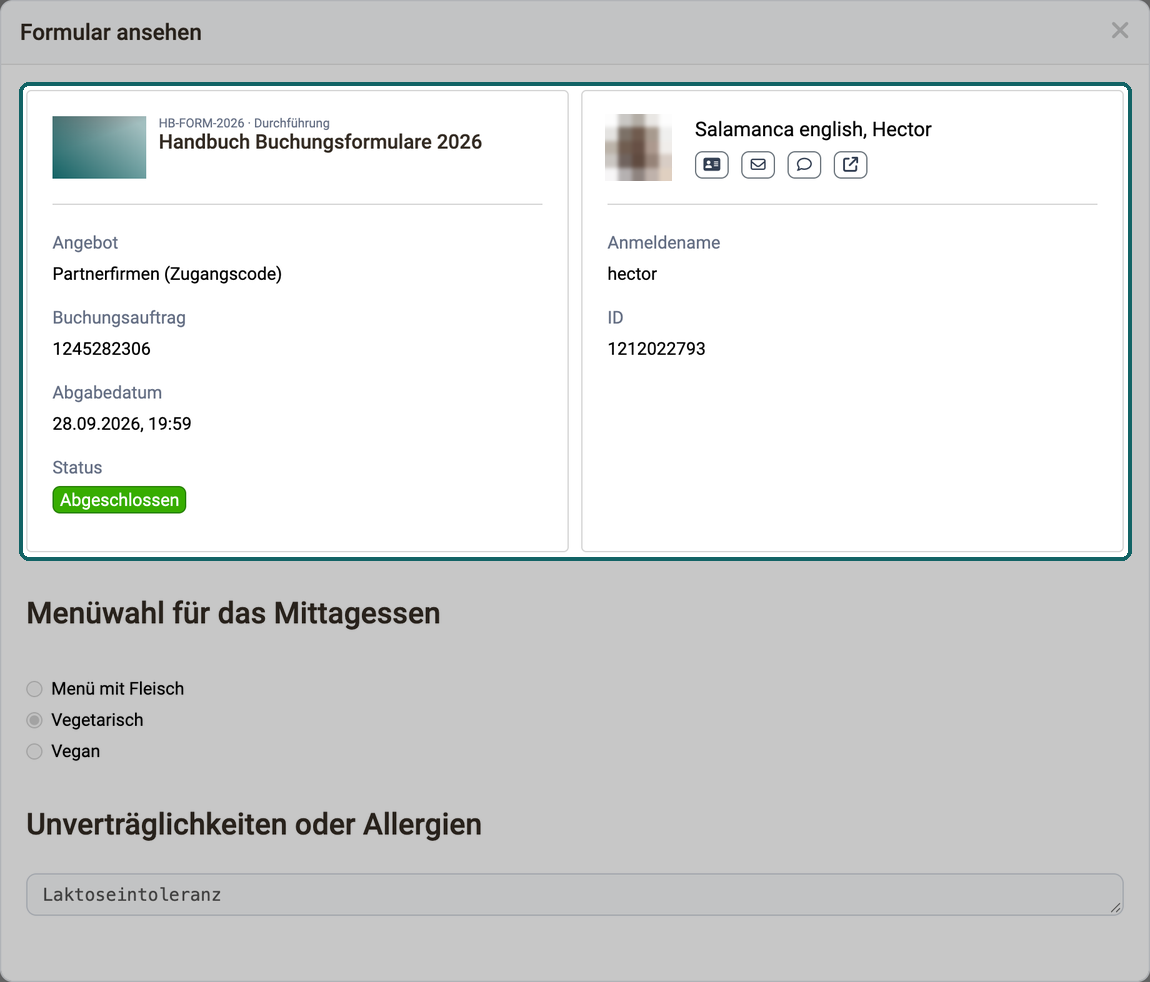 Ansicht eines ausgefüllten Formulars · 2026.09.28 Ein ausgefülltes Formular, darüber die Durchführung und die Person sowie Angebot, Buchungsauftrag, Abgabedatum und Status