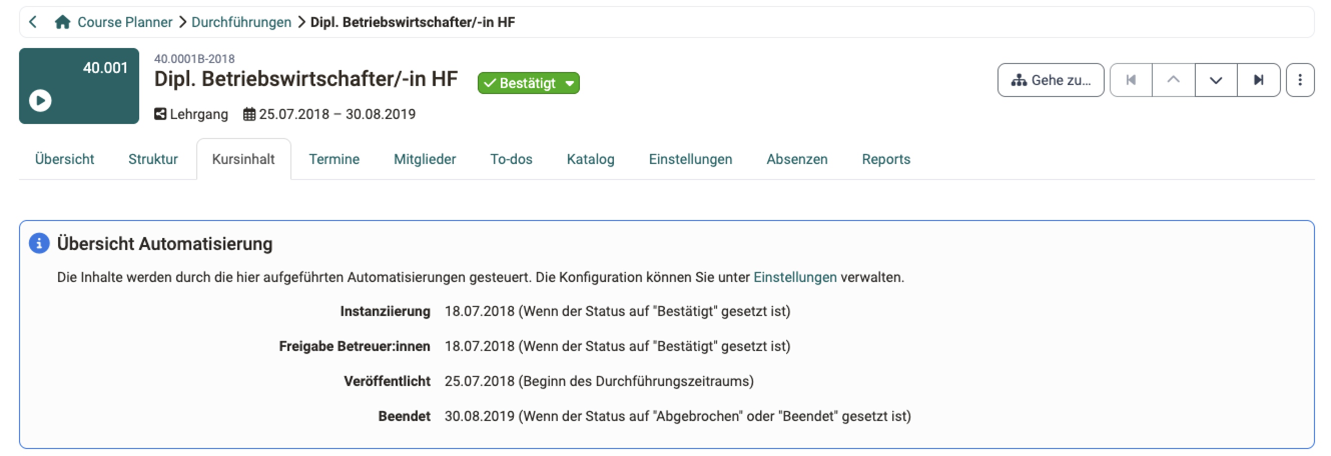 Tab Kursinhalt einer Durchführung mit der Infobox "Übersicht Automatisierung": Je Regel stehen die Art, hier Instanziierung und drei Zielstatus, das geplante Ausführungsdatum und die auslösende Bedingung, dazu der Link "Einstellungen".
