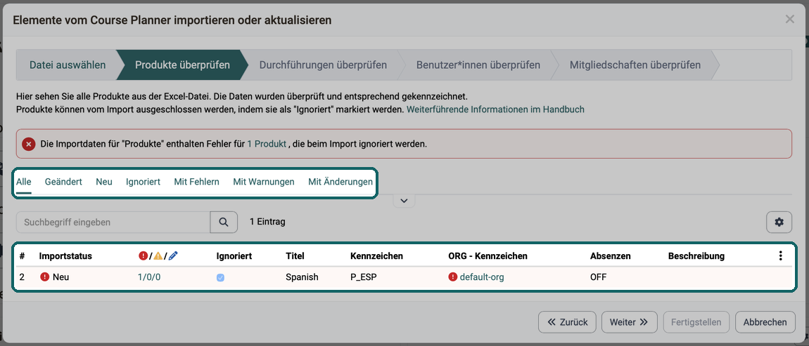 Filter von Alle bis Mit Änderungen und ein neues Produkt mit Fehler beim ORG - Kennzeichen, automatisch als Ignoriert markiert
