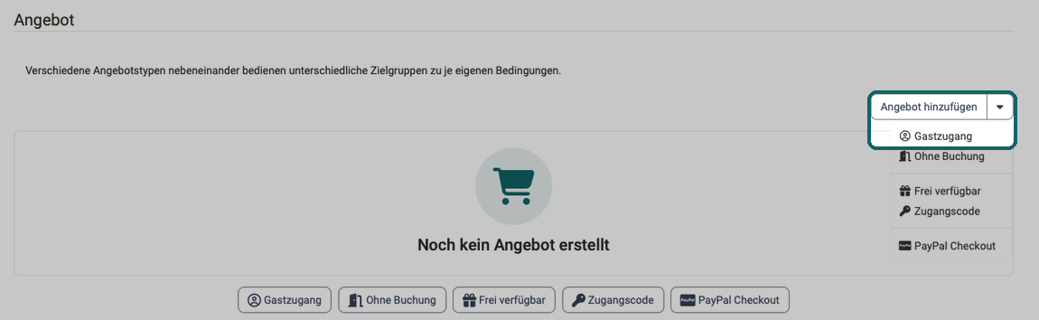 Menü Angebot hinzufügen im Abschnitt Angebot geöffnet, die Angebotsart Gastzugang markiert, darunter dieselben Angebotsarten als Buttons