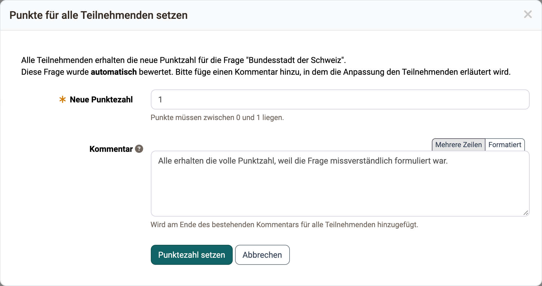 Hinweis auf die automatische Bewertung der Frage, Pflichtfeld Neue Punktezahl und Feld Kommentar, der bei allen Teilnehmenden am bestehenden Kommentar angehängt wird