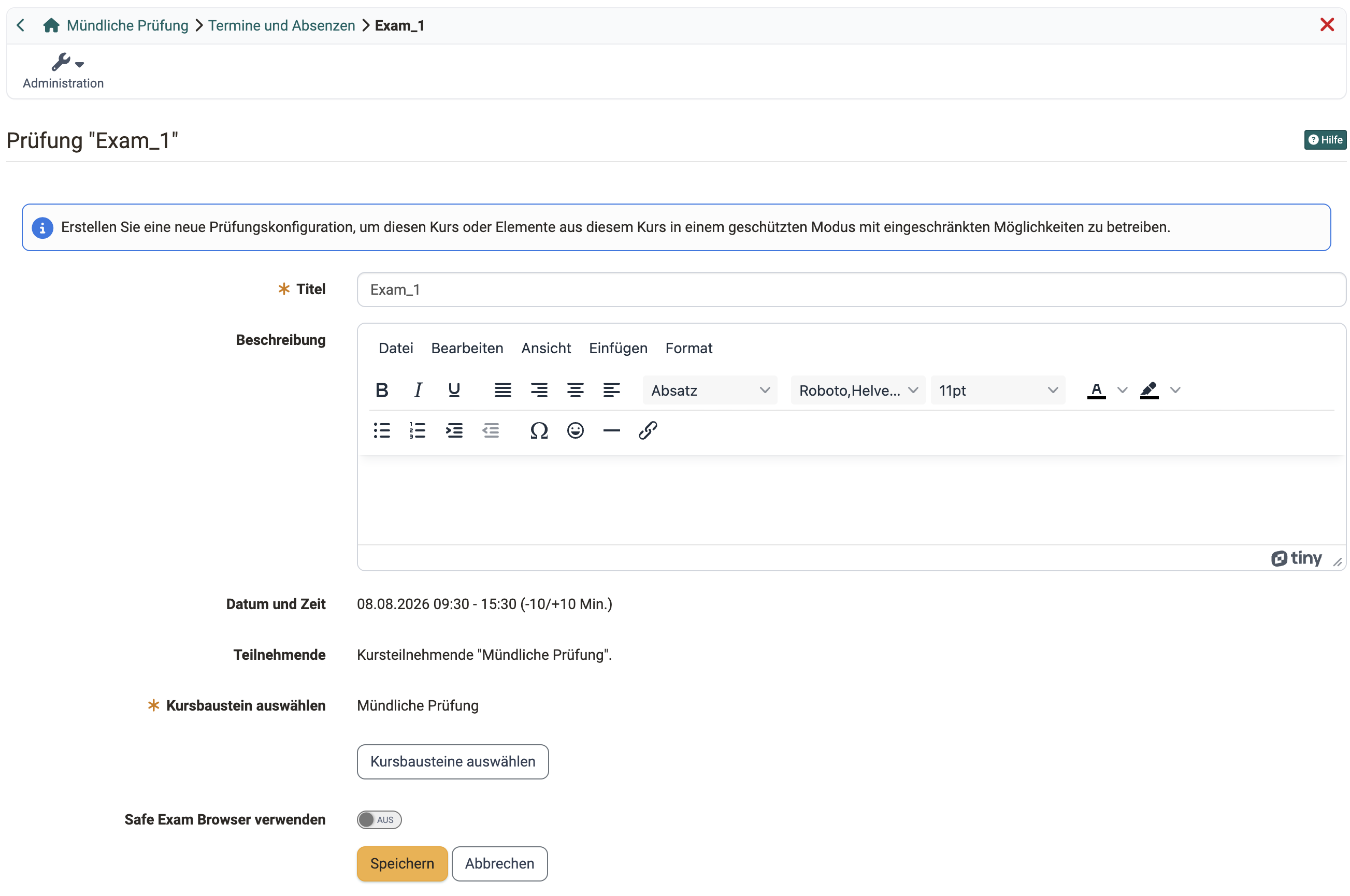 Dialog mit Titel, Beschreibung, Datum und Zeit samt Vor- und Nachlaufzeit, Teilnehmenden, Kursbausteinen und dem Schalter Safe Exam Browser verwenden
