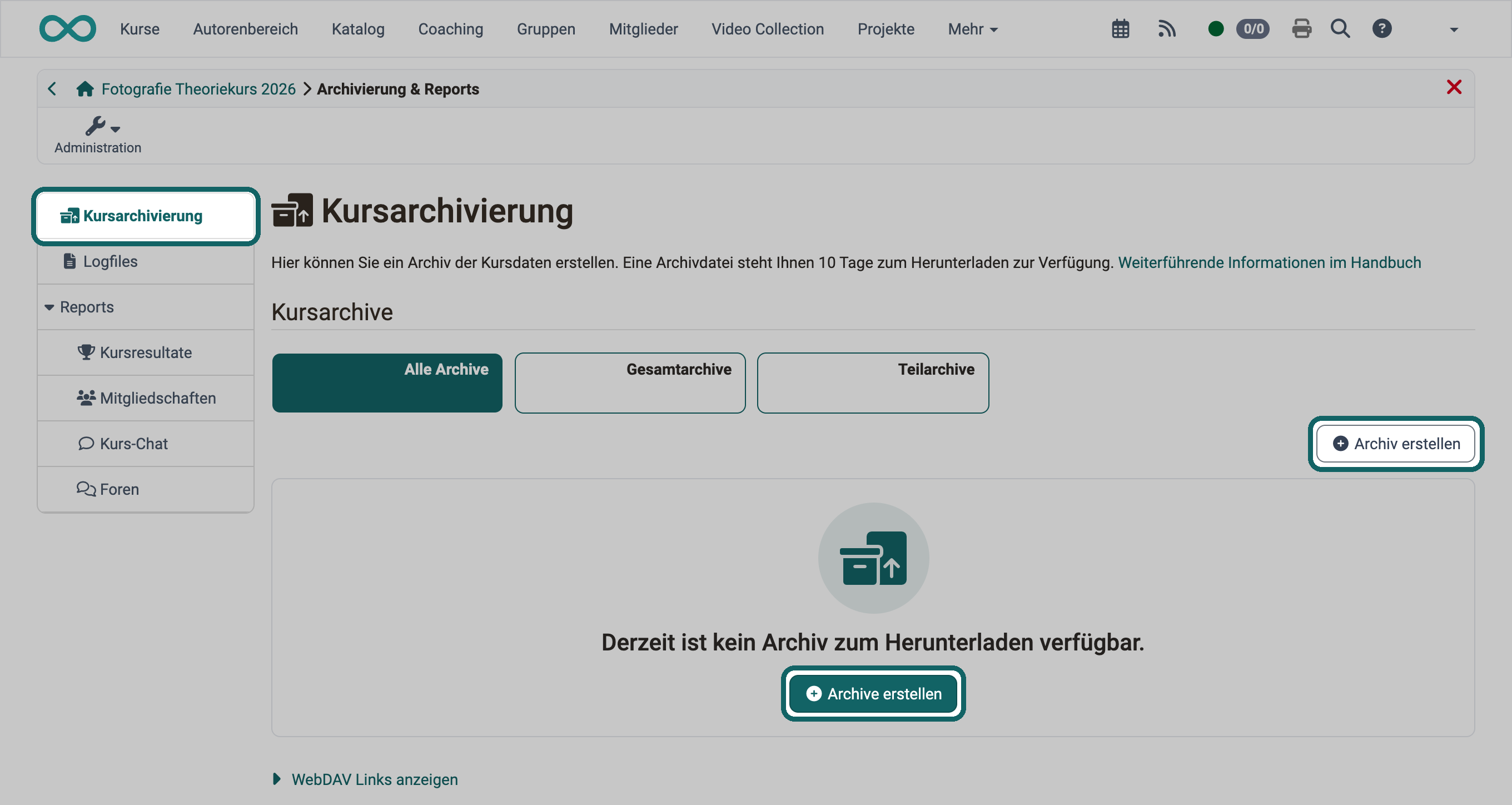 Ein Archiv starten: links der markierte Menüeintrag Kursarchivierung, rechts die markierten Buttons Archiv erstellen über der leeren Archivliste und Archive erstellen in der Liste
