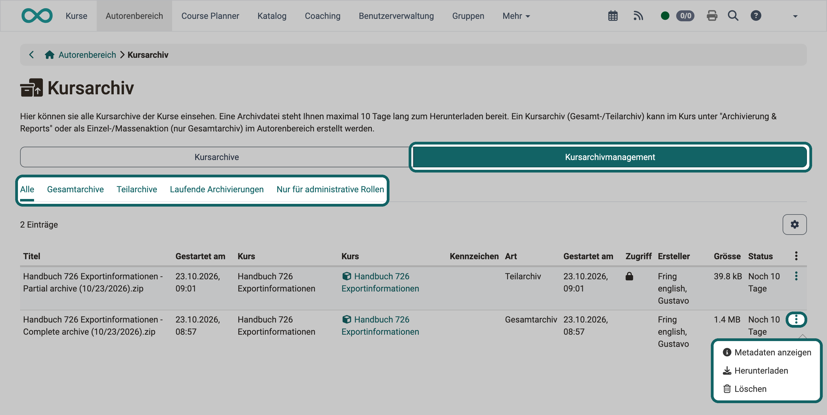 Archive aller Autor:innen verwalten: markiert sind der Tab Kursarchivmanagement, die Filtertabs und das geöffnete 3-Punkte-Menü einer Zeile mit Metadaten anzeigen, Herunterladen und Löschen