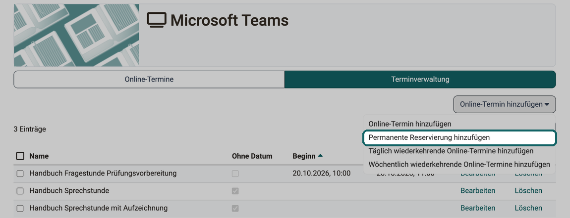 Tab Terminverwaltung im Kursbaustein Microsoft Teams · 2026.10.05 Geöffnete Auswahl Online-Termin hinzufügen mit vier Varianten, markiert ist Permanente Reservierung hinzufügen