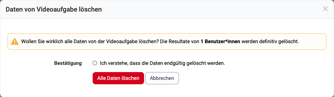 Sicherheitsabfrage vor dem Löschen aller Daten einer Videoaufgabe · 2026.10.07 Dialog Daten von Videoaufgabe löschen mit der Anzahl betroffener Personen, dem Kontrollkästchen zur Bestätigung und dem Button Alle Daten löschen