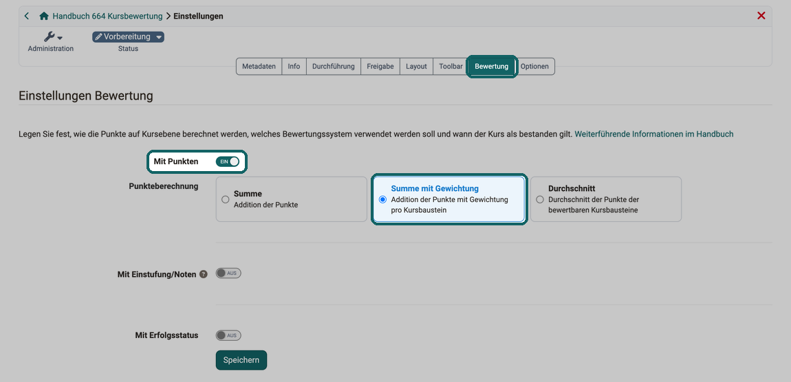 Ausgewählte Option Summe mit Gewichtung unter Punkteberechnung bei eingeschaltetem Schalter Mit Punkten