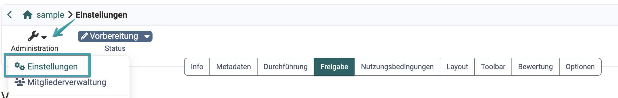 Über das Werkzeug-Menü Administration und den Eintrag Einstellungen erreichen Sie die Einstellungs-Tabs, darunter den Tab Freigabe