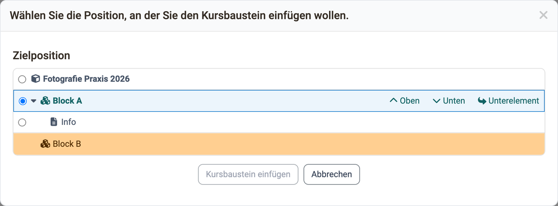 Zielpositionen als Radiobuttons, Aktionen Oben, Unten und Unterelement am gewählten Kursbaustein, im Dialog zur Auswahl der Position im Kurseditor