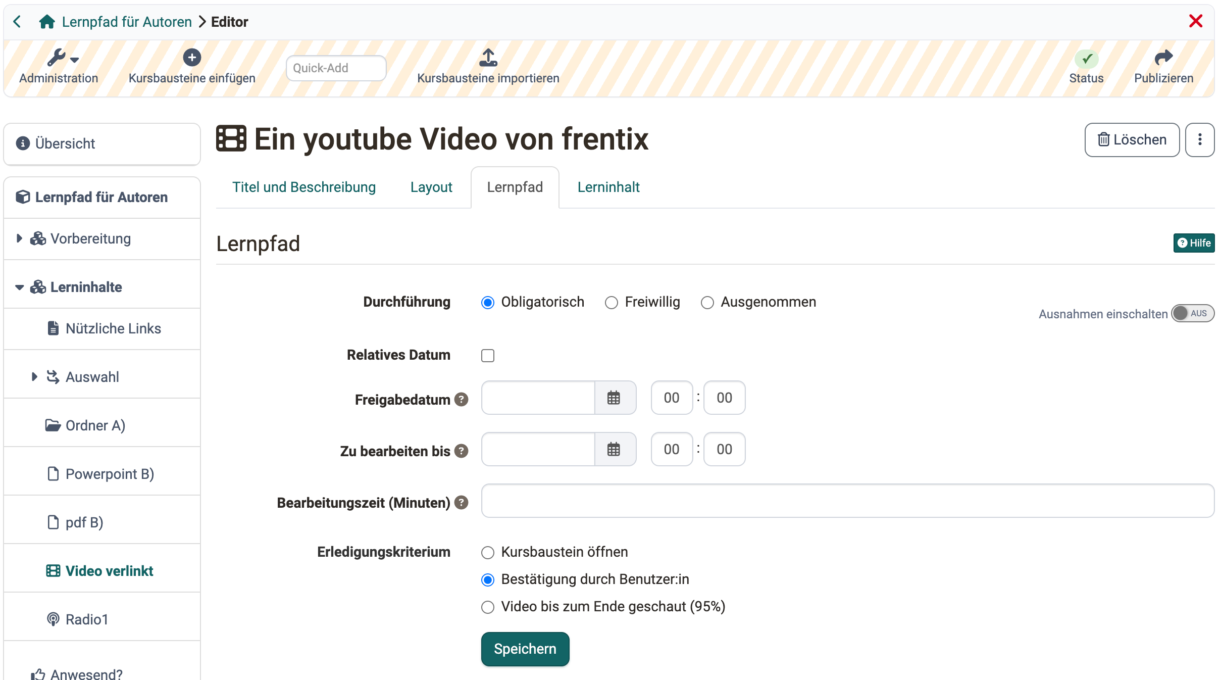 Tab Lernpfad eines Kursbausteins mit Durchführung, Relatives Datum, Freigabedatum, Zu bearbeiten bis, Bearbeitungszeit in Minuten und Erledigungskriterium