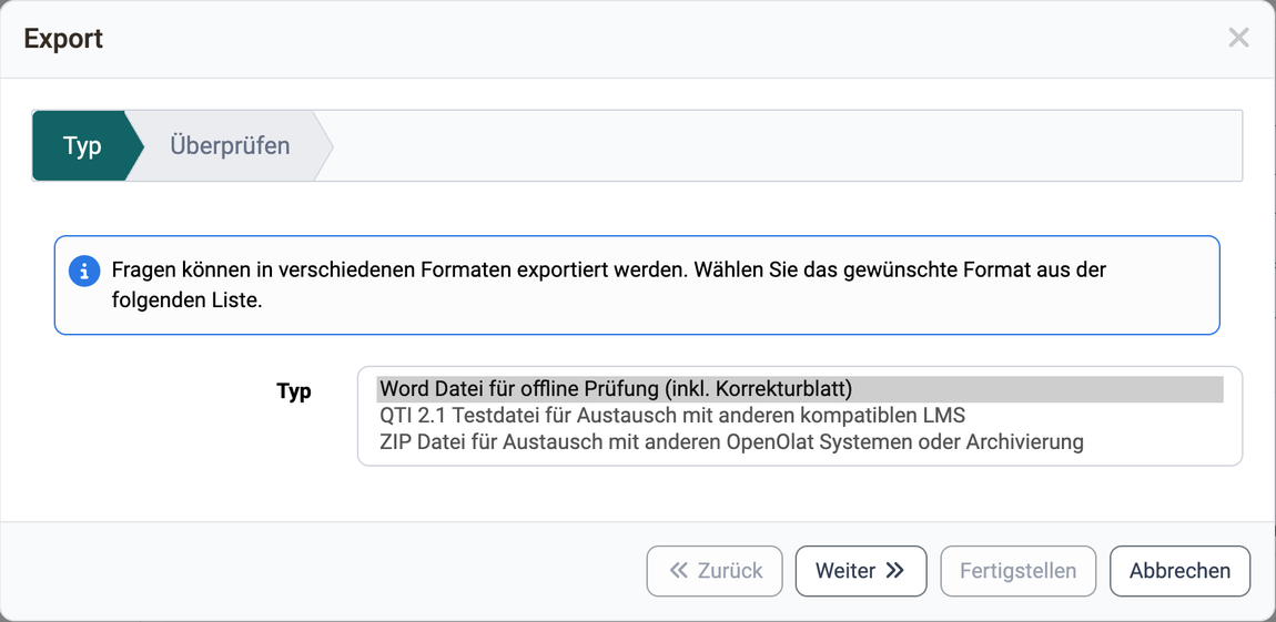 Auswahlliste Typ mit den drei Formaten Word-Datei für die offline Prüfung, QTI 2.1 Testdatei für andere LMS und ZIP-Datei für andere OpenOlat-Systeme oder die Archivierung