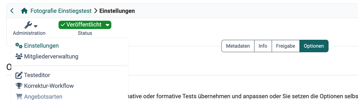 Tabs "Metadaten", "Info", "Freigabe" und "Optionen", davon "Optionen" aktiv, links das geöffnete Menü Administration mit dem Eintrag "Einstellungen"