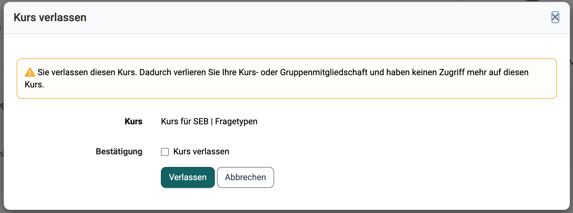 Warnung über den Verlust der Mitgliedschaft, Kursname, Checkbox Kurs verlassen unter Bestätigung, Button Verlassen