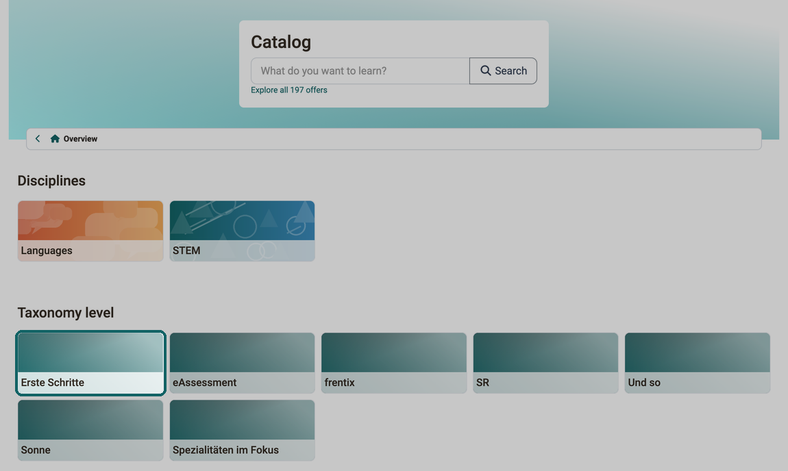 Start page of the catalog with the taxonomy launcher Taxonomy level, the tile of the subject Erste Schritte highlighted: one click leads to all offers of this subject