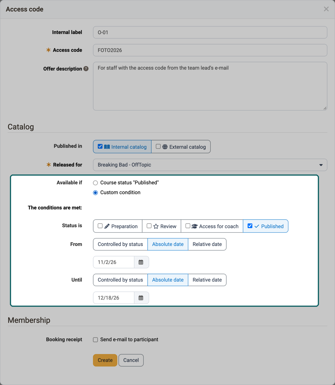 Available if with Custom condition highlighted: Status is Published, From and Until each with an absolute date