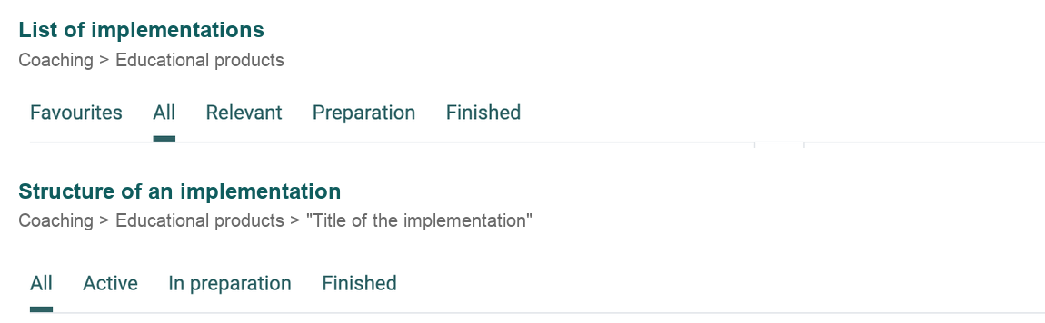 Two filter bars one below the other, each with its menu path: above the tabs of the implementation list with Preparation, below the tabs of the structure with In preparation.