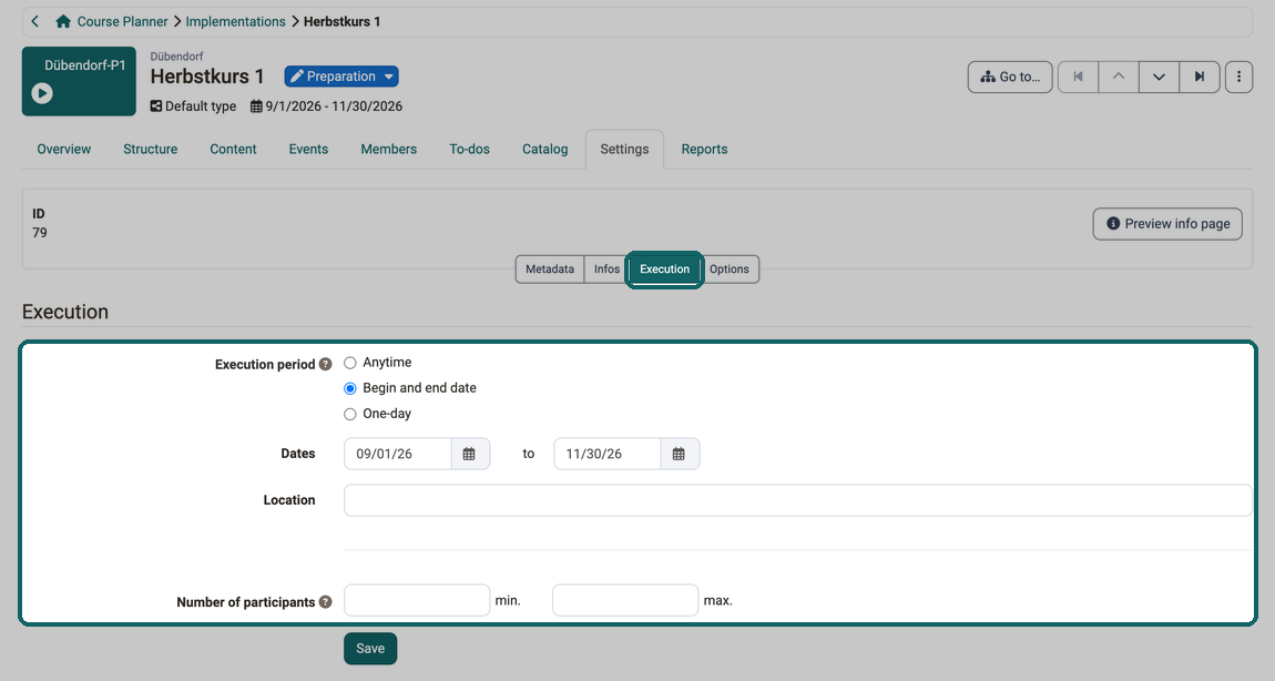 Execution sub-tab of the settings · 2026.09.30 The execution period with begin and end date, the location and the number of participants with min. and max.