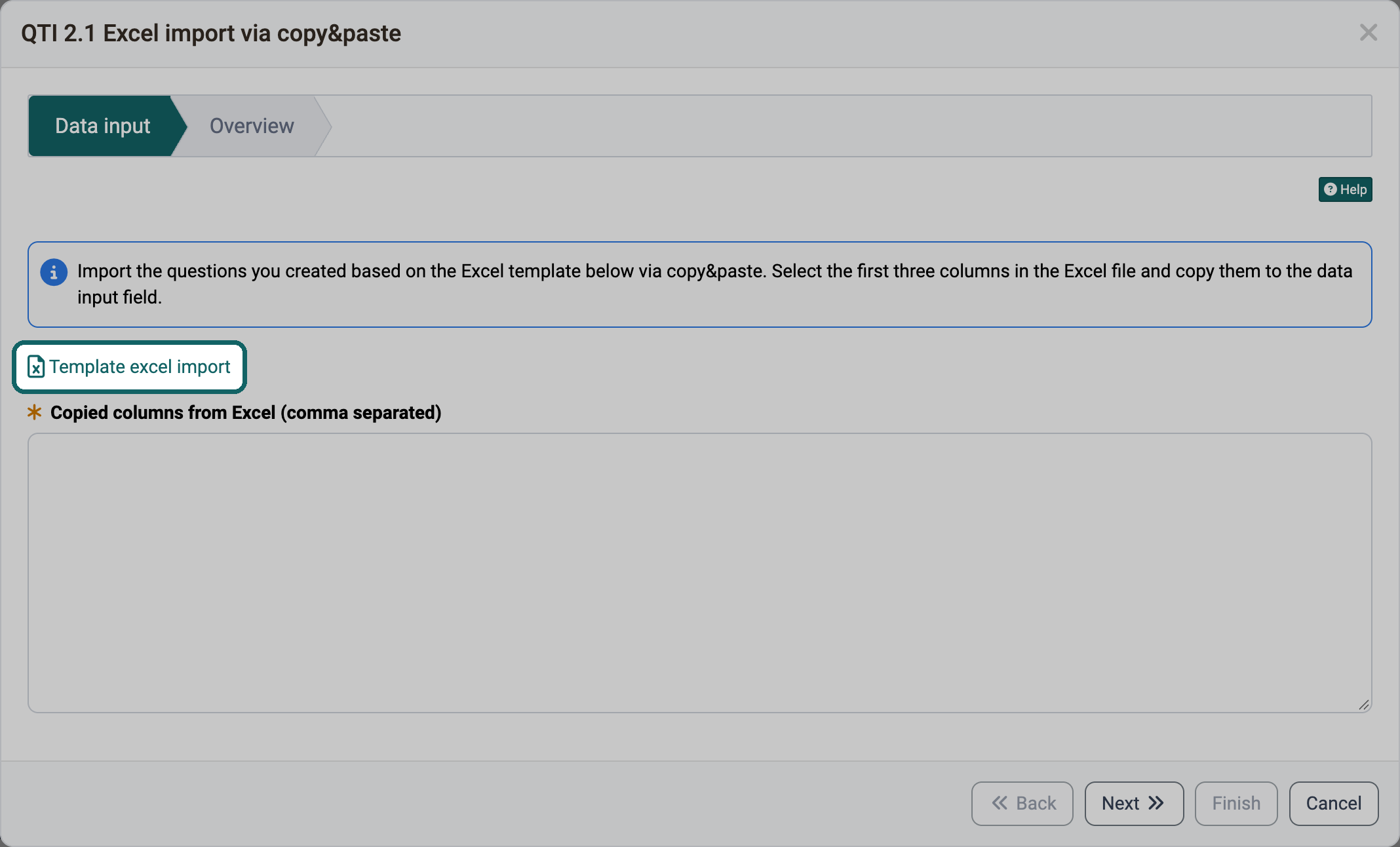 Link Template excel import highlighted, in the Data input step directly above the field into which you paste the copied Excel rows