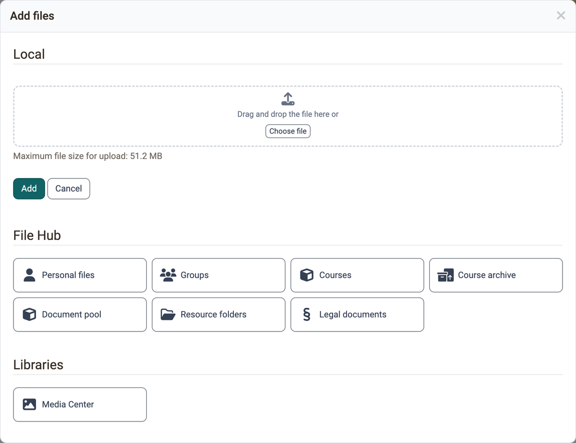 Upload under Local, selection from the File Hub and from the Media Center