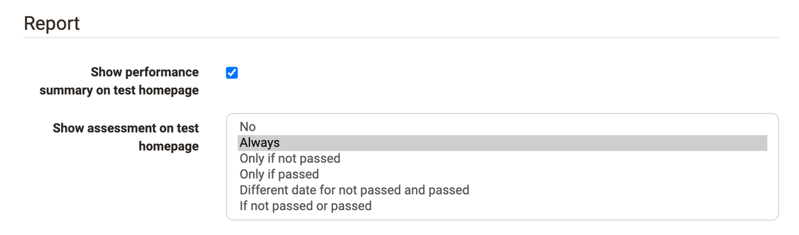 Drop-down list Show assessment on test homepage with six options from No to If not passed or passed