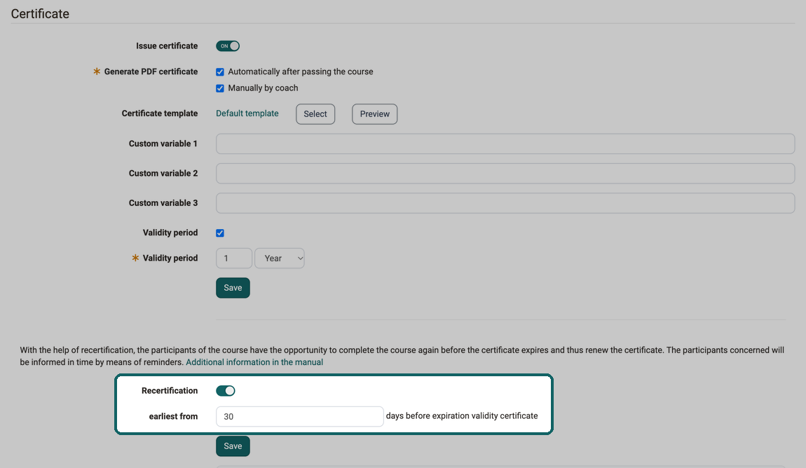 Validity period set, Recertification switch turned on, below it the field earliest from … days before expiration validity certificate