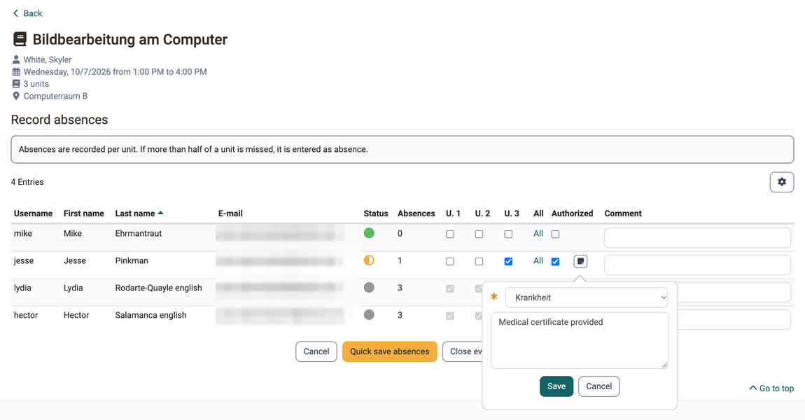Absences ticked per unit, an authorized absence with reason and remark and the comment fields for each participant