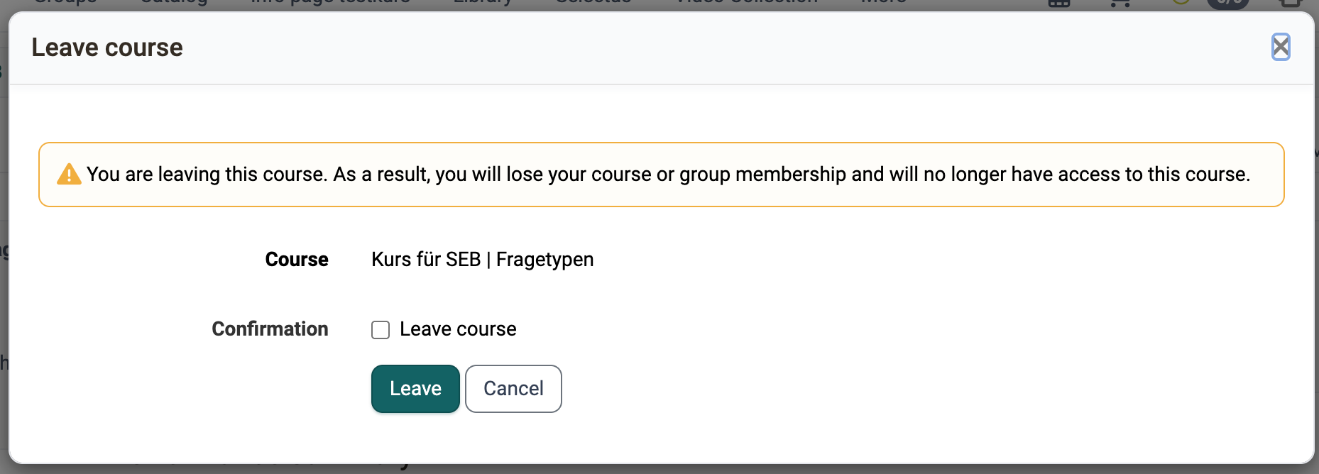 Warning about the loss of membership, course name, Leave course checkbox under Confirmation, Leave button