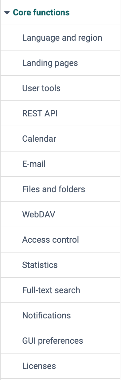 Basic settings of the whole system in fourteen areas, from language and region to licenses, in the expanded Core functions menu of the system administration