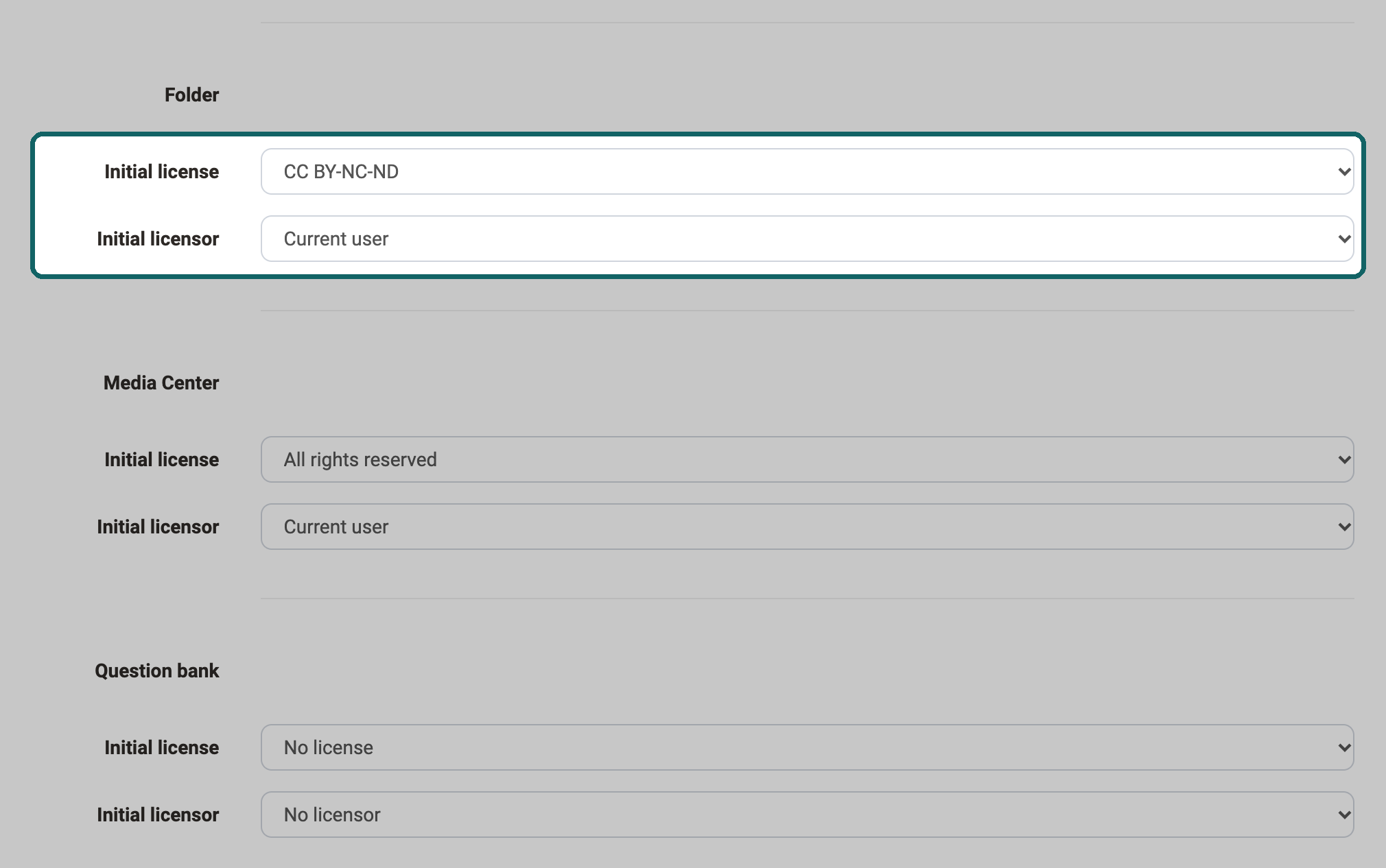 Highlighted fields Initial license and Initial licensor of the area Folder, below them the same fields with their own values for Media Center and Question bank