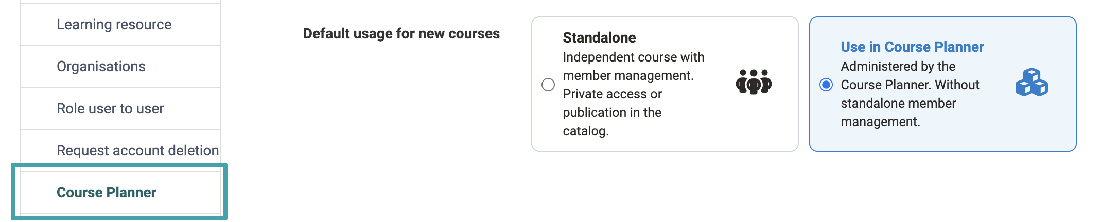 The setting "Standard purpose for new courses" with the cards Standalone and Use in Course Planner, in the Course Planner menu item of the system administration
