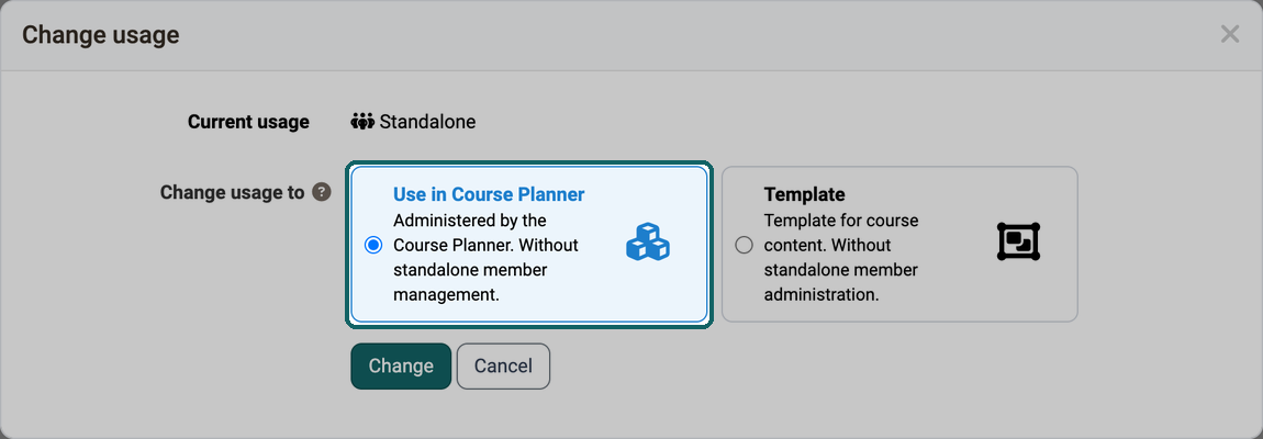 In the Change usage dialog of a standalone course, you choose Use in Course Planner so that the course appears in the Add course dialog of an implementation