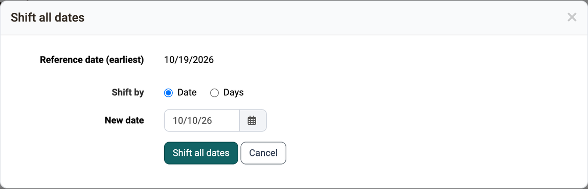 The Shift all dates dialog shows the earliest date as the reference date, under Shift by you choose Date or Days and enter the new date