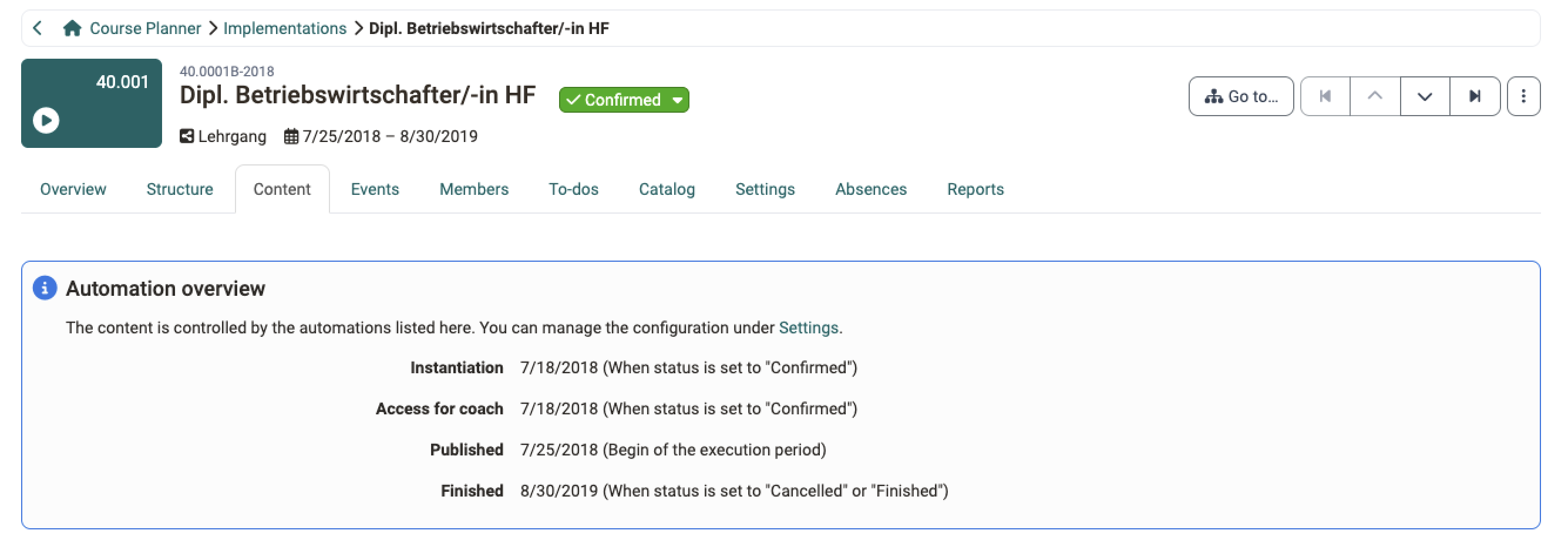 Content tab of an implementation with the "Automation overview" info box: for each rule it shows the type, here instantiation and three target statuses, the planned execution date and the triggering condition, plus the "Settings" link.