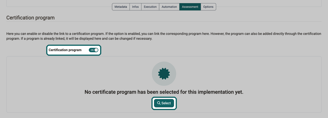 The Certification program toggle and the Select button as long as no program is linked