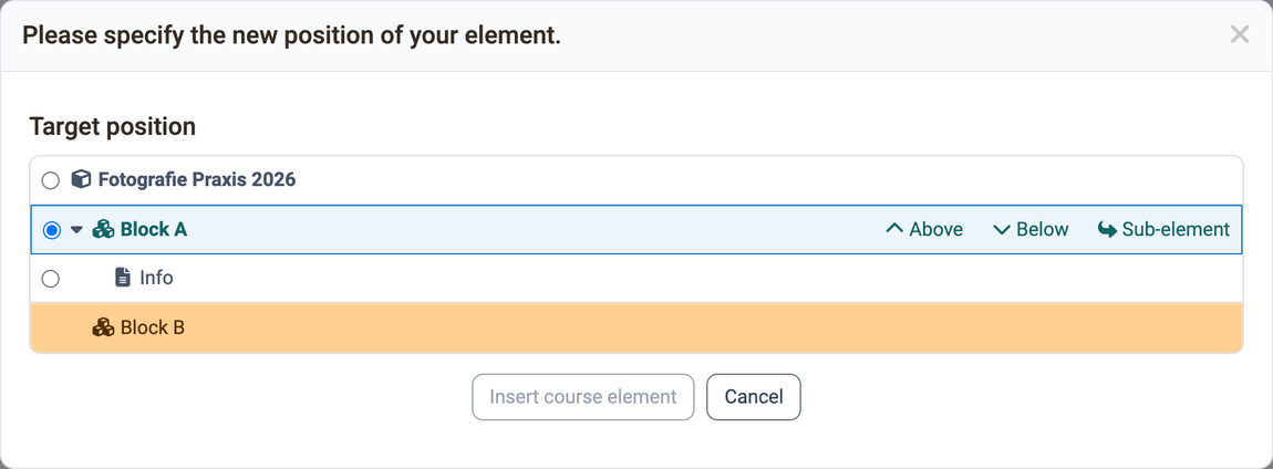 Target positions as radio buttons, actions Above, Below and Sub-element on the chosen course element, in the dialog for selecting the position in the course editor