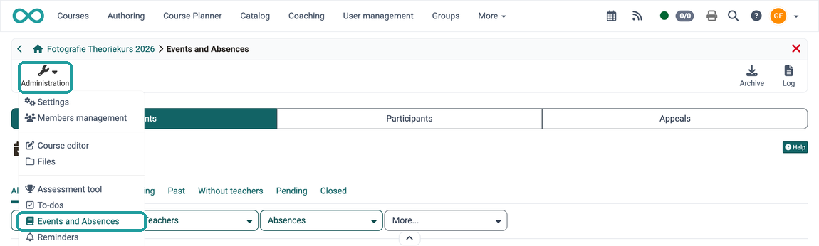 The menu entry "Events and Absences" opens the event and absence management for course owners, in the Administration menu of the course toolbar