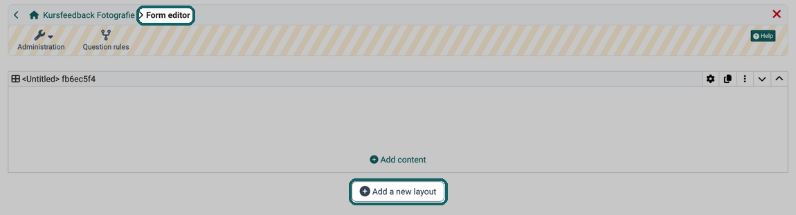 New form in the form editor with the default one-column layout, the entry Form editor in the breadcrumb navigation and the button Add a new layout highlighted
